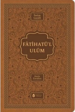 Tahlil Yayınları Fatihatü’l-ulûm - Ilimlere Giriş