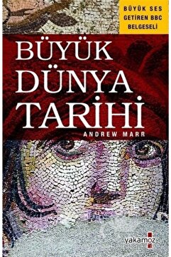 Yakamoz Yayınları Büyük Dünya Tarihi - Andrew Marr