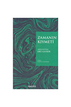 Genel Markalar Zamanın Kıymeti (PRATİK BASKI) - - Abdulfettah Ebu Gudde