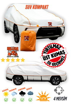 Hullcar , Suv Kompakt Segment, Güneş, Yağmur, Kar, Dolu koruyucu Branda, yırtılmaz araç brandası