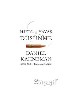 Varlık Yayınları Hızlı ve Yavaş Düşünme