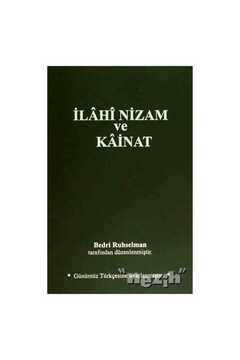 MTİAD 1950 Yayınları İlahi Nizam ve Kainat (Günümüz Türkçesi)