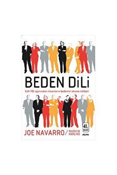 Alfa Yayınları Beden Dili: Eski Fbı Ajanından Insanların Bedenini Okuma Rehberi - Joe Navarro