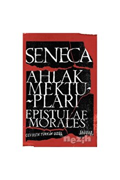 Genel Markalar Ahlak Mektupları Epistulae Morales