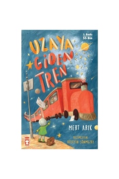 Timaş Çocuk UZAYA GİDEN TREN M.ARIK