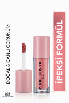 Flormar Yoğun Pigmentli Likit Allık (GÜL KURUSU) - Mood Booster Lbl. - 003 Thats Rosewood - 8682536043724