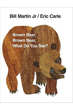 Genel Markalar Brown Bear, Brown Bear, What Do You See?