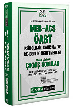 Pegem Akademi Yayıncılık 2026 MEB AGS ÖABT Psikolojik Danışma ve Rehberlik Öğretmenliği Tamamı Çözümlü Çıkmış Sorular