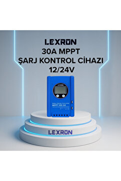Lexron 30A MPPT Şarj Kontrol Cihazı
