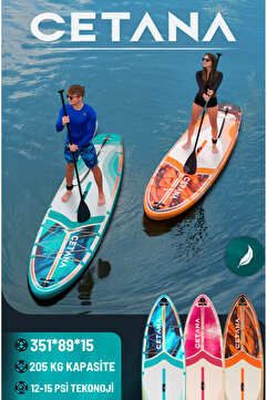 CETENA 205 KG KAPASİTELİ 11'6*35''*6'' Board Şişme Sup Board/Stand Up Paddle Board 351x89x15 CETANA SUP