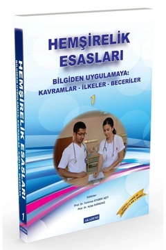 AKADEMİ BASIN VE YAYINCILIK HEMŞİRELİK ESASLARI 2 CİLT TAKIM TÜRKİNAZ ATABEK
