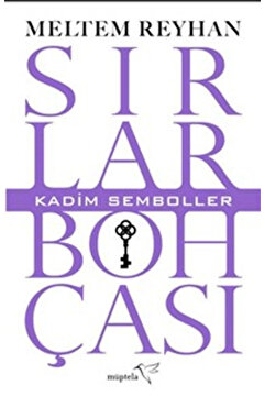 Müptela Yayınları Sırlar Bohçası I - Kadim Semboller / Meltem Reyhan / / 9786255939074