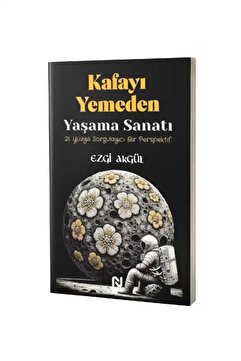 Nesil Yayınları Kafayı Yemeden Yaşama Sanatı