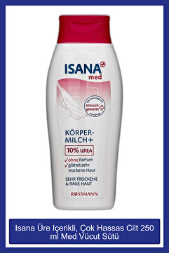 ISANA Üre Içerikli, Çok Hassas Cilt 250 ml  Med Vücut Sütü