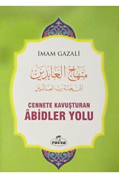 Ravza Yayınları Cennete Kavuşturan Abidler Yolu - Imam-ı Gazali