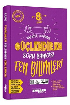 Ankara Yayıncılık 8. Sınıf Güçlendiren Fen Bilimleri Soru Bankası Ankara Yayınları