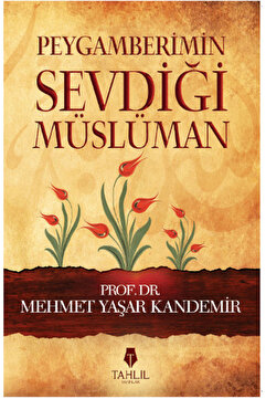 Tahlil Yayınları Peygamberimin Sevdiği Müslüman