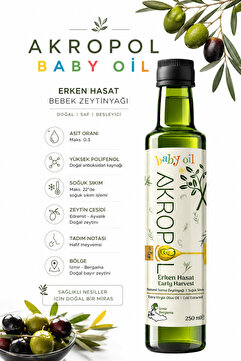 Akropol Yüksek Polifenollü %100 Doğal Bebek Zeytinyağı 250ml - Erken Hasat Soğuk Sıkım - Yumuşak İçim