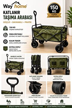 Way Home Katlanır Portatif Taşıma Aracı Kamp, Piknik, Plaj, Pazar, FREN SİSTEMLİ KALIN TEKER