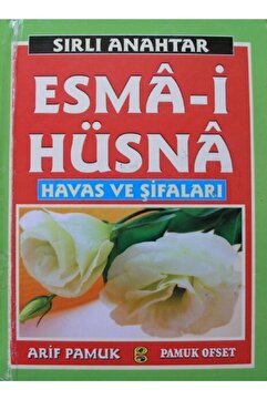 Pamuk Yayıncılık Sırlı Anahtar Esma I Hüsna Havas Ve Şifaları Dua 141