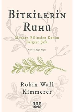 Genel Markalar Bitkilerin Ruhu Robin Wall Kimmerer