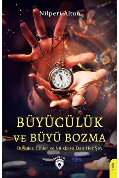 Dorlion Yayınları Büyücülük Ve Büyü Bozma
