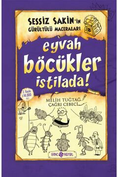 Genç Hayat Sessiz Sakin'in Gürültülü Maceraları 8 - Eyvah Böcükler Istilada! / - Melih Tuğtağ