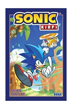 presstij Kirpi Sonic Cilt 1 - Başıboş Robotlar!