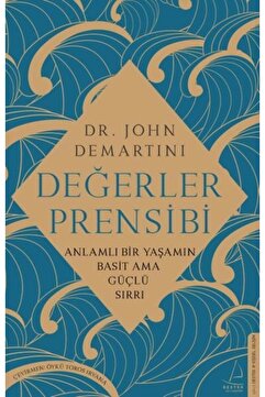 Destek Yayınları Değerler Prensibi - Anlamlı Bir Yaşamın Basit Ama Güçlü Sırrı