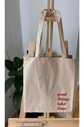 Good Things Take Time Bez Çanta