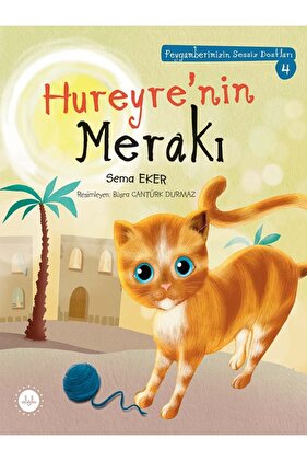 Hureyrenin Merakı Peygamberimizin Sessiz Dostları 4-Büşra Cantürk Durmaz