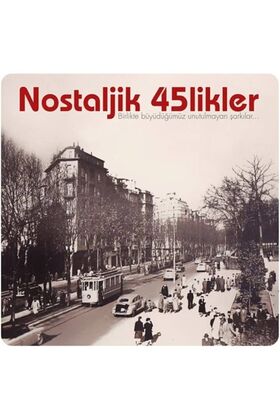 Nostaljik Yabancı45 Likler Plak