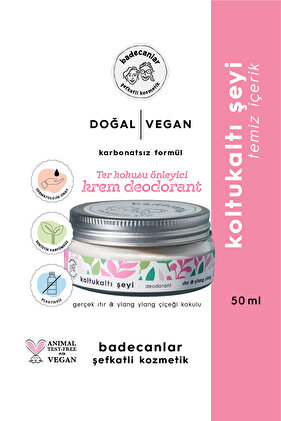 Itır & Ylang Ylang Koltukaltı Şeyi | Doğal Vegan Ter Kokusu Önleyici Krem Deodorant 50ml