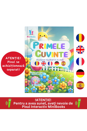 Carte interactiva cu sunete - Primele Cuvinte - Dictionar ilustrat in 5 limbi