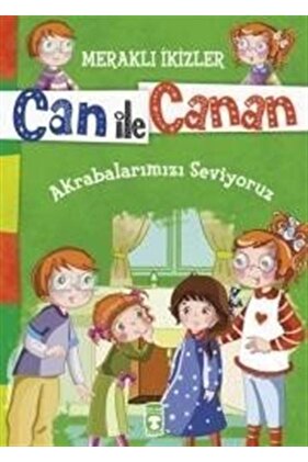 Can Ile Canan - Akrabalarımızı Seviyoruz