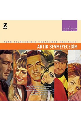 Çeşitli Sanatçılar: Yeşilçam Şarkıları 2 / Artık sevmeyeceğim (LP, Plak,)