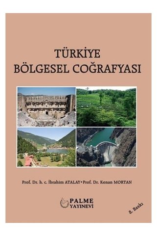 Palme Yayınevi TÜRKİYE BÖLGESEL COĞRAFYASI (PALME)