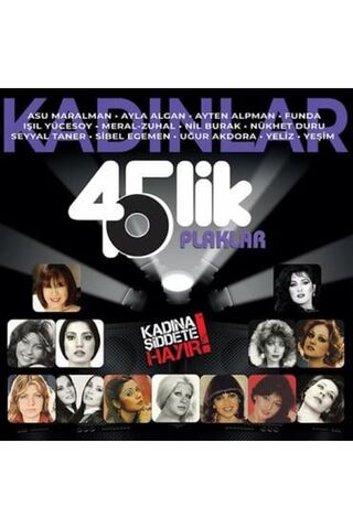 ossi müzik KADINLAR EN İYILERIYLE 45'LIK PLAKLAR PLAK