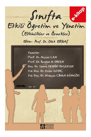 Pegem Akademi Yayıncılık Sınıfta Etkili Öğretim ve Yönetim(e-kitap)