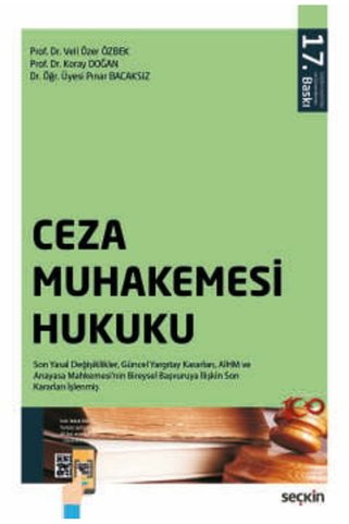 Seçkin Yayıncılık Ceza Muhakemesi Hukuku Prof. Dr. Veli Özer Özbek,Prof. Dr. Koray Doğan,Dr. Öğr. Üyesi Pınar Bacaksız