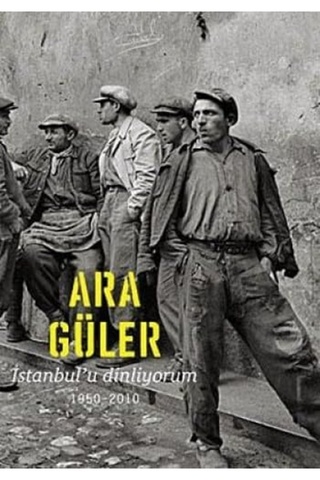 Pandora Kitabevi İstanbul'u Dinliyorum 1950-2010 : Ciltli
