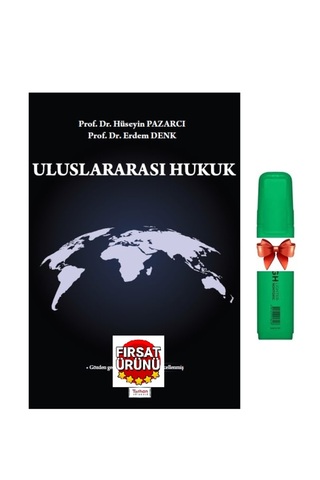Turhan Kitabevi Uluslararası Hukuk ( Hüseyin Pazarcı, Erdem Denk)(Fosforlu Kalem Hediyeli) 25. Baskı, Eylül 2026