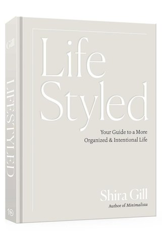 TEN SPEED PRESS Lifestyled
Your Guide to a More Organized & Intentional Life