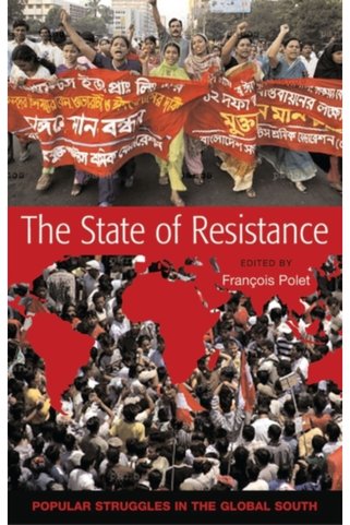 Pandora Kitabevi State of Resistance : Popular Struggles in the Global South
