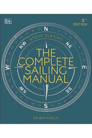 Dorling Kindersley The Complete Sailing Manual