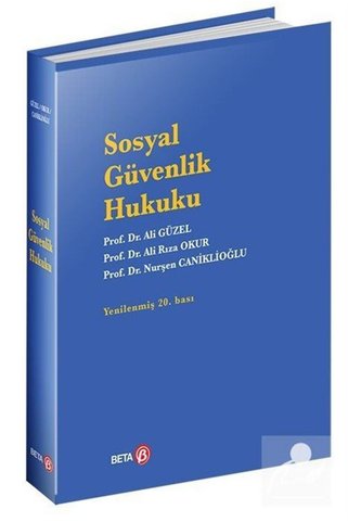 Beta Yayınevi Sosyal Güvenlik Hukuku