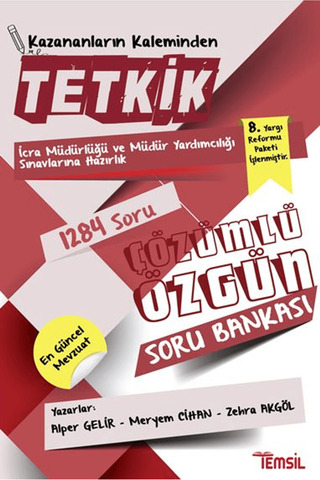 Temsil Kitap Tetkik İcra Müdürlüğü ve Müdür Yardımcılığı Sınavlarına Hazırlık Çözümlü Soru Bankası