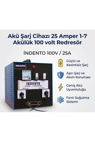 İNDENTO Akü Şarj Cihazı 25 Amper 1-7 Akülük 100 volt Redresör
