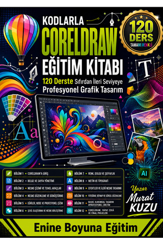 Enine Boyuna Eğitim KODLARLA CORELDRAW EĞİTİM KİTABI