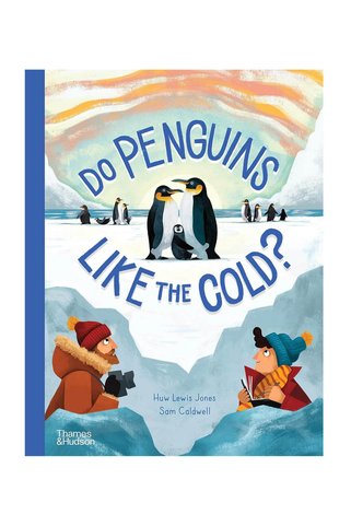 Thames & Hudson Do Penguins Like the Cold? 9780500652978